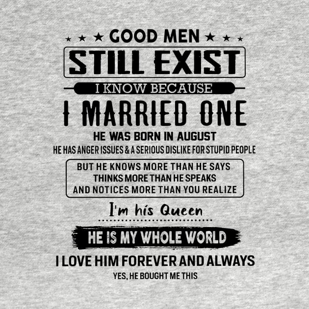 Good Men Still Exist I Married One He Was Born In August by Red and Black Floral